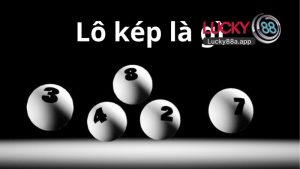 Lô Đề Truyền Thống Lucky88